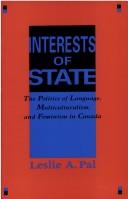 Interests of state by Leslie Alexander Pal