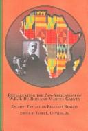 Cover of: Reevaluating the Pan-Africanism of W.E.B. DuBois and Marcus Garvey by edited by James L. Conyers.