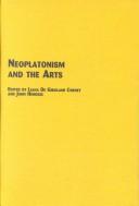 Cover of: Neoplatonism and the Arts (Studies in Art History (Edwin Mellen Press), V. 5.)