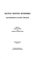 Cover of: Matías Montes Huidobro: acercamientos a su obra literaria