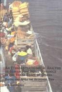 Cover of: An Ethnoarchaeological Analysis of Human Functional Dynamics in the Volta Basin of Ghana: Before and After the Akosombo Dam (Mellen Studies in Archeology)