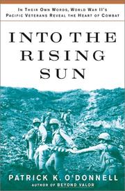 Cover of: Into the rising sun: in their own words, World War II's Pacific veterans reveal the heart of combat
