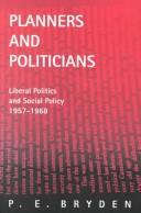 Cover of: Planners and politicians by Penny Bryden