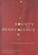 Cover of: Bounty and Benevolence: A History of Saskatchewan Treaties (McGill-Queen's Native and Northern)