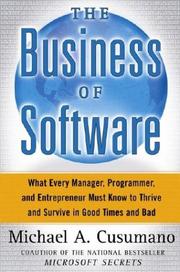 Cover of: The Business of Software: What Every Manager, Programmer, and Entrepreneur Must Know to Thrive and Survive in Good Times and Bad