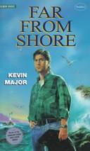 Far from shore by Kevin Major