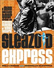 Cover of: Sleazoid Express by Bill Landis, Michelle Clifford