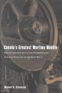 Cover of: Canada's Greatest Wartime Muddle by Michael D. Stevenson