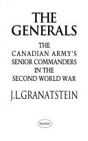 Cover of: The generals by Jack Lawrence Granatstein