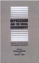 Cover of: Depression and the social environment: research and intervention with neglected populations