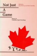 Cover of: Not Just A Game by Jean Harvey