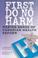 Cover of: First do no harm