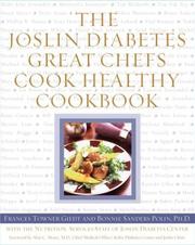 Cover of: The Joslin Diabetes Great Chefs Cook Healthy Cookbook by Frances Towner Giedt, Bonnie Sanders Polin PhD
