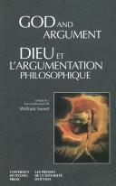 Cover of: God and argument =: Dieu et l'argumentation philosophique