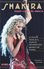 Cover of: Shakira: mujer llena de grace