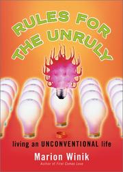 Cover of: Rules for the Unruly: Living an Unconventional Life