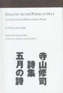 Cover of: Gogatsu No Shi/Poems of May: A Collection of Miscellaneous Poems (Japanese Studies (Lewiston, N.Y.), V. 7.)