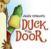 Cover of: Duck at the Door by Jackie Urbanovic