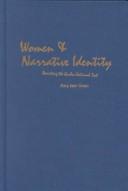 Cover of: Women and Narrative Identity: Rewriting the Quebec National Text