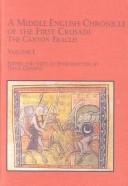 Cover of: A Middle English Chronicle of the First Crusade by William