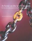 Cover of: At Home on the World Markets: Dutch International Trading Companies from the 16th Century Until the Present