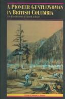 A Pioneer Gentlewoman in British Columbia by Margaret A. Ormsby