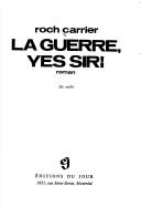 La guerre, yes sir! by Roch Carrier