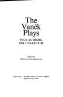 Cover of: The Vanek Plays: Four Authors, One Character