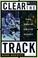 Cover of: Clear the track