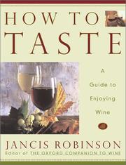 Cover of: How to taste by Jancis Robinson