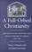Cover of: A Full-Orbed Christianity
