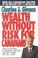 Cover of: Wealth Without Risk for Canadians