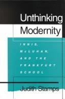 Unthinking Modernity by Judith Stamps