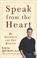 Cover of: Speak from the heart