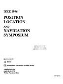 Cover of: IEEE 1996 Position Location and Navigation Symposium: Atlanta, Georgia, April 22-26, 1996, Westin Peachtree Hotel