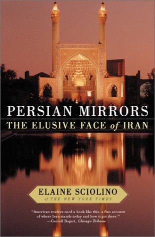 Persian Mirrors by Elaine Sciolino