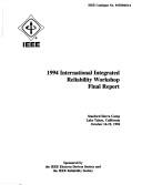 Cover of: 1994 International Integrated Reliability Workshop Final Report: Stanford Sierra Camp Lake Tahoe, California October 16-19, 1994