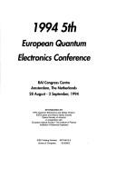 1994 5th European Quantum Electronics Conference by European Quantum Electronics Conference (1st 1994 Amsterdam, Netherlands)
