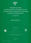 Cover of: Proceedings of 1996 IEEE Second International Conference on Algorithms & Architectures for Parallel Processing, ICA³PP '96 by IEEE International Conference on Algorithms and Architectures for Parallel Processing (2nd 1996 Singapore)