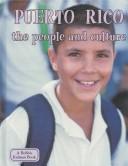 Cover of: Puerto Rico the People and Culture (Lands, Peoples, and Cultures) by Erinn Banting