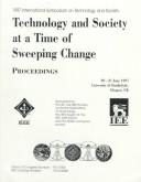 Cover of: Technology and society at a time of sweeping change by 