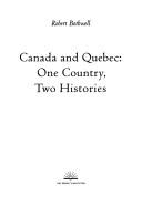Cover of: Canada and Quebec: One Country, Two Histories