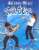Cover of: Water (Science Alive!)