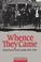 Cover of: Whence They Came