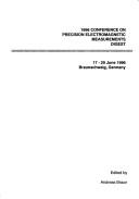 Cover of: 1996 Conference on Precision Electromagnetic Measurements digest: 17-20 June 1996, Braunschweig, Germany
