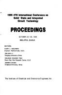 Cover of: 1995 4th International Conference on Solid-State and Integrated Circuit Technology: proceedings, October 24-28, 1995, Beijing, China