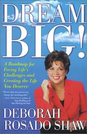 Cover of: Dream BIG! by Deborah Rosado Shaw