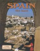 Cover of: Spain the Land (Lands, Peoples, and Cultures)