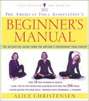 Cover of: The American Yoga Association Beginner's Manual Fully Revised and Updated by Alice Christensen