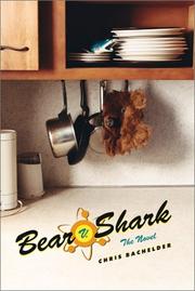 Cover of: Bear v. shark by Chris Bachelder